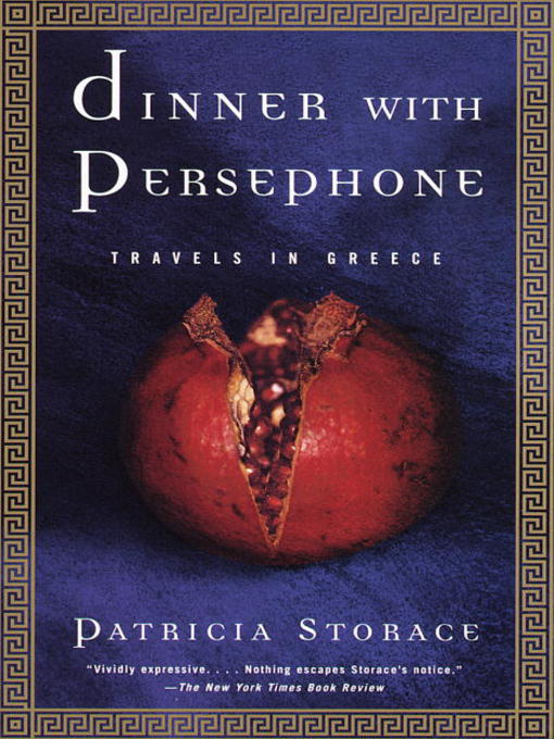 Title details for Dinner with Persephone by Patricia Storace - Available